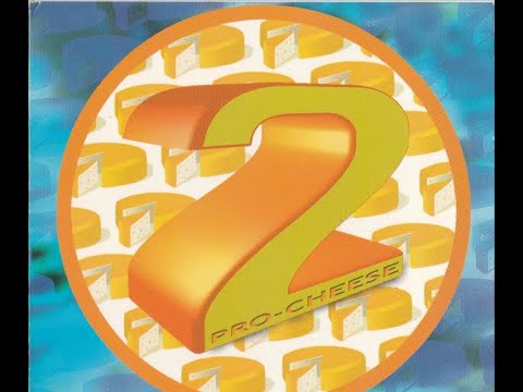 Ixindamix & 69db _The Pro-Cheese 2_ 2001