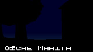 A sad story :( - Oiche Mhaith (Full playthrough)