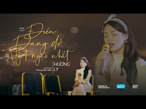 Điều dang dở ngọt ngào nhất (Hướng dương ngược nắng OST) - Hương Ly