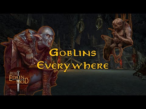 The Goblin Infestation shall rule the world | Edain Mod 4.6.1 Gameplay