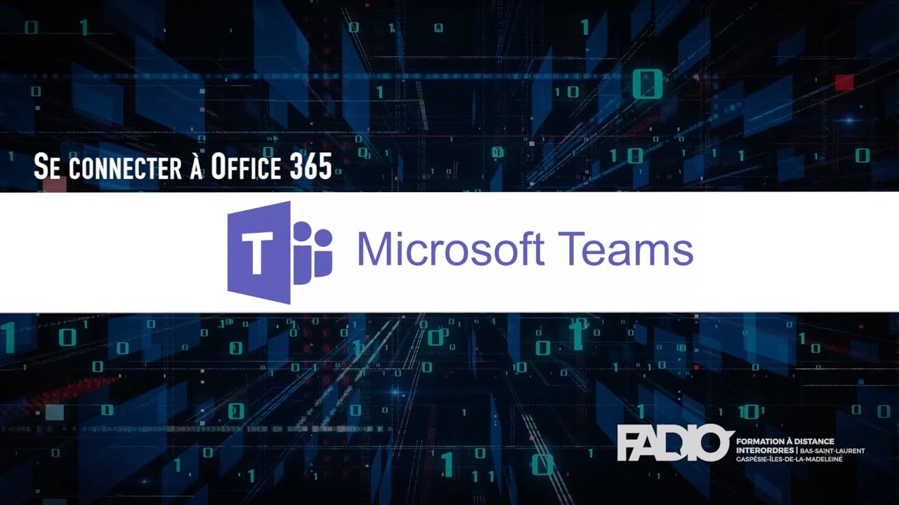 Capsule de formation Teams : Se connecter à Office 365 – En ligne