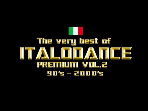 PREMIUM The very best of ITALODANCE 90's and 2000's vol.2