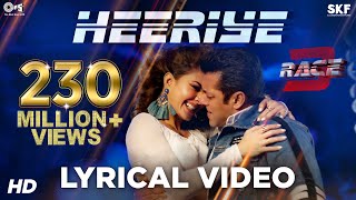 Heeriye Song with Lyrics - Race 3 | Salman Khan &amp; Jacqueline | Meet Bros ft. Deep Money, Neha Bhasin