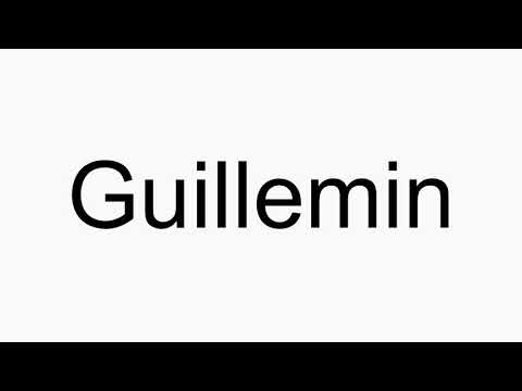 How to pronounce Guillemin