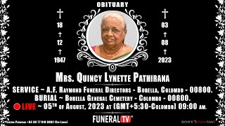Mrs Quincy Lynette Pathirana | LIVE 🔴 Funeral SERVICE - BURIAL | Funeral TV - LIVE Stream