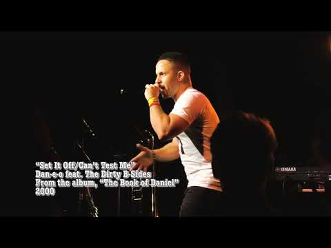 Dan-e-o feat. The Dirty B-Sides - Set It Off/Can't Test Me (Live at Dan-e-o's Album Release Party)