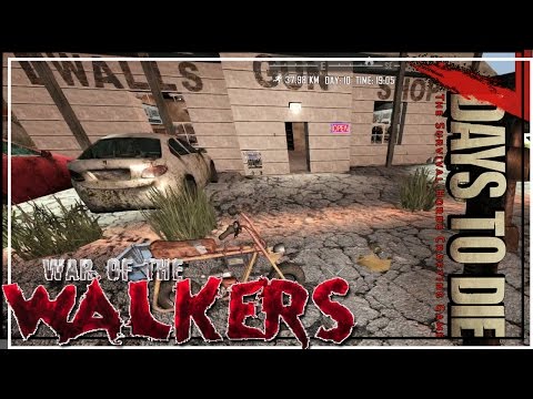 ★ 7 Days to Die War of the Walkers - Ep 27 - Shotgun Messiah pt 2 - One Night Only Walking Dead mode