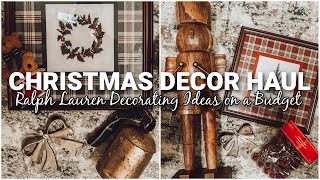 NEW! CHRISTMAS DECOR HAUL 2025 | RALPH LAUREN CHRISTMAS DECORATING IDEAS | WALMART, TARGET & TJMAXX