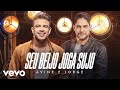 Avine Vinny - Seu Beijo Joga Sujo ft. Jorge Avine Vinny - Seu Beijo Joga Sujo ft. Jorge