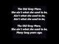 The OLD GRAY MARE, OLD GREY MARE, MAIR words lyrics text trending horse folk song sing along
