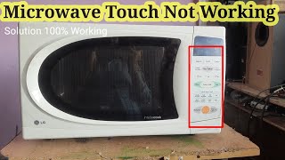 LG Microwave Touch Not Working Solution | Microwave tuch kaam nahi kar rahi to ese kare repair