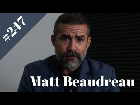 #247 - Matt Beaudreau - Refined Savage Podcast