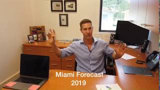 David Siddons on the takeaways of his 2019 Miami Real Estate Forecast