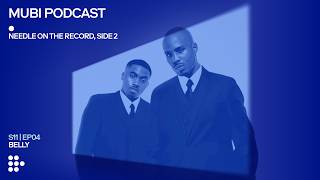 BELLY — Hype Williams and Soul II Soul bring hip hop "Back To Life" | MUBI Podcast
