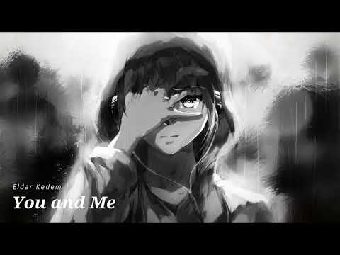 Eldar Kedem 'You and Me' Anime MV