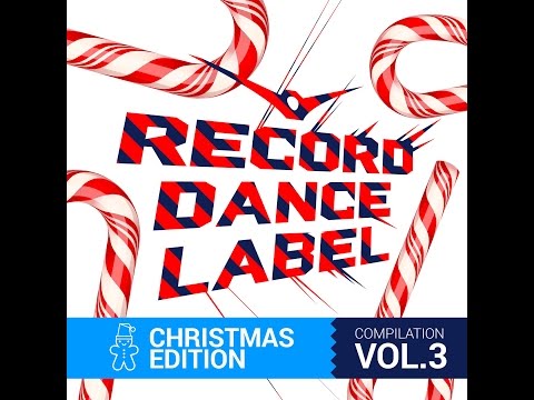 Record Dance Label Compilation Vol.3 Christmas Edition | Record Dance Label