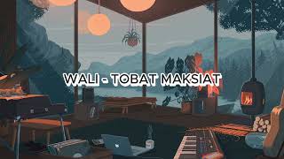 Download lagu Wali Band Tobat Maksiat - Tiktok Version (reverb   underwater) mp3