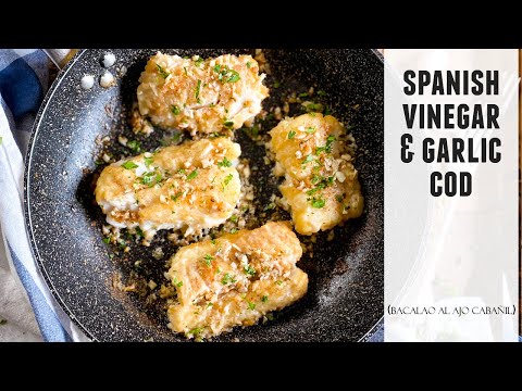 Spanish Vinegar & Garlic Cod | The EASIEST & Most FLAVORFUL Cod Recipe