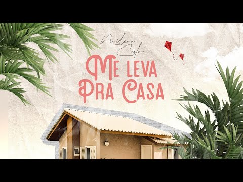 Me Leva Pra Casa video