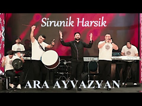 Ara Ayvazyan - Sirunik Harsik
