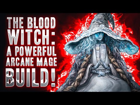 The Blood Witch BUILD: How to be a POWERFUL Arcane MAGE!🩸 🧙‍♀️ (Elden Ring Patch 1.09.1)