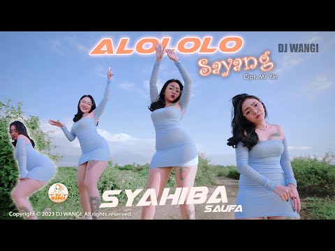 Dj Alololo Sayang - Syahiba Saufa (Official Music Video)