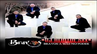 Bravos De Ojinaga~Entre El Y Yo[[2015]]