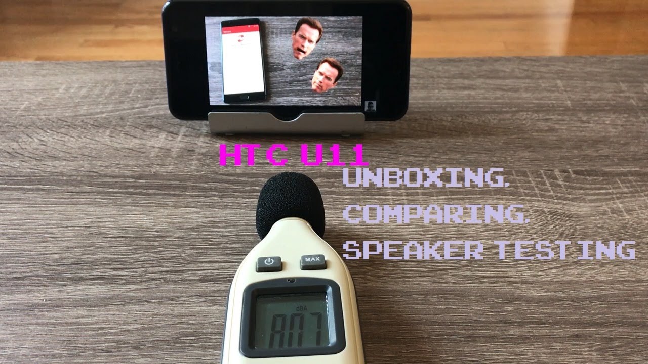HTC U11 Unboxing, First Impressions, Comparisons, Speaker Test