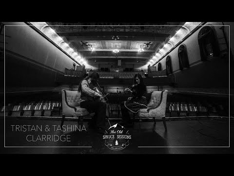 Tristan and Tashina Clarridge "Tune Medley" (The Old Spruce Sessions)