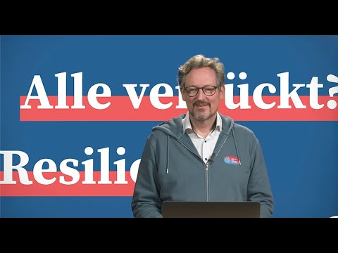 Alle Verrückt |  Resilienz