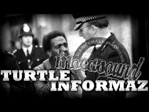 Turtle - Informaz (Messiah Riddim) SEPT 2012 MOCA JUNIORS SOUND