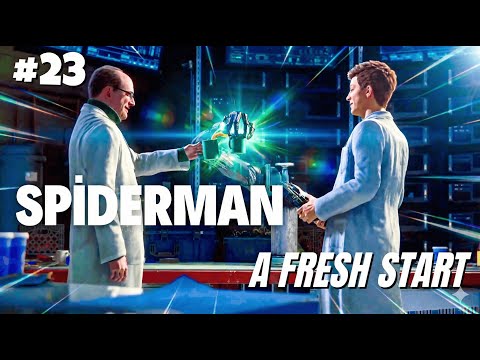 PROSTHETIC HAND working? | Marvel's Spider-Man | Part 23: A Fresh Start | Sangram Unfiltered.