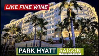 PARK HYATT SAIGON Ho Chi Minh City, Vietnam 🇻🇳 Revisit & Review ✦ My Saigon Farewell