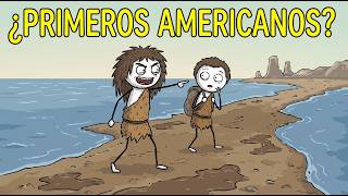 ¿Cómo Los Antiguos Humanos Llegaron a América?