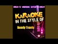 Dig Two Graves (In the Style of Randy Travis) (Karaoke Version)