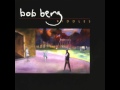 Bob Berg - Something In The Way She Moves