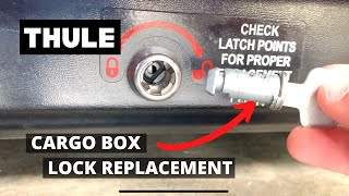 Thule Cargo Box Lock Replacement, How to Change a Thule Roof Box Lock Cylinder