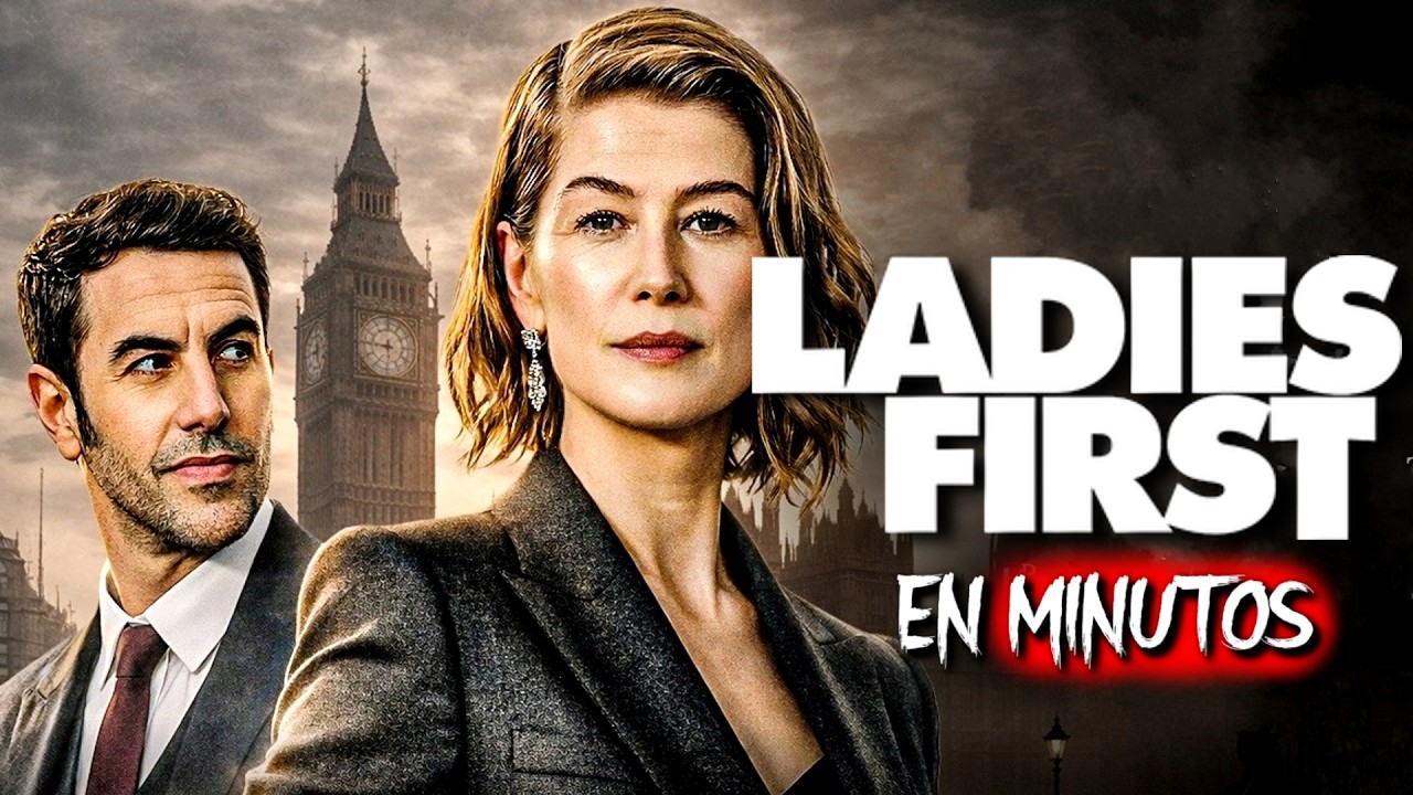 LADIES FIRST (2026) RESUMEN EN MINUTOS