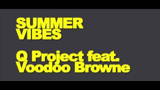 Voodoo Browne & Q Project - Summer Vibes