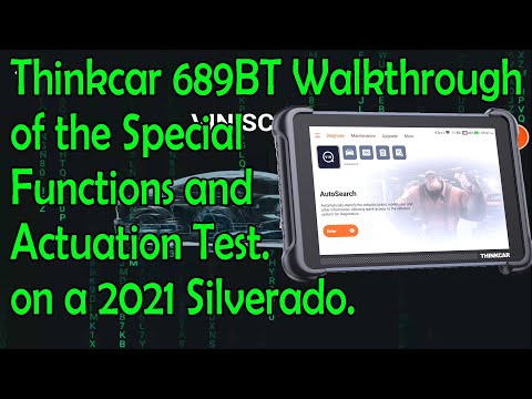 ThinkCar 689BT Walkthrough on a 2021 Silverado showing Active Test and Special Functions.