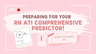 How I Passed the RN ATI Comprehensive Predictor 2024-2025 (Study Plan & Tips!)