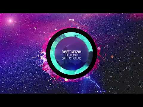 Robert Nickson with Astroleaf - The Journey