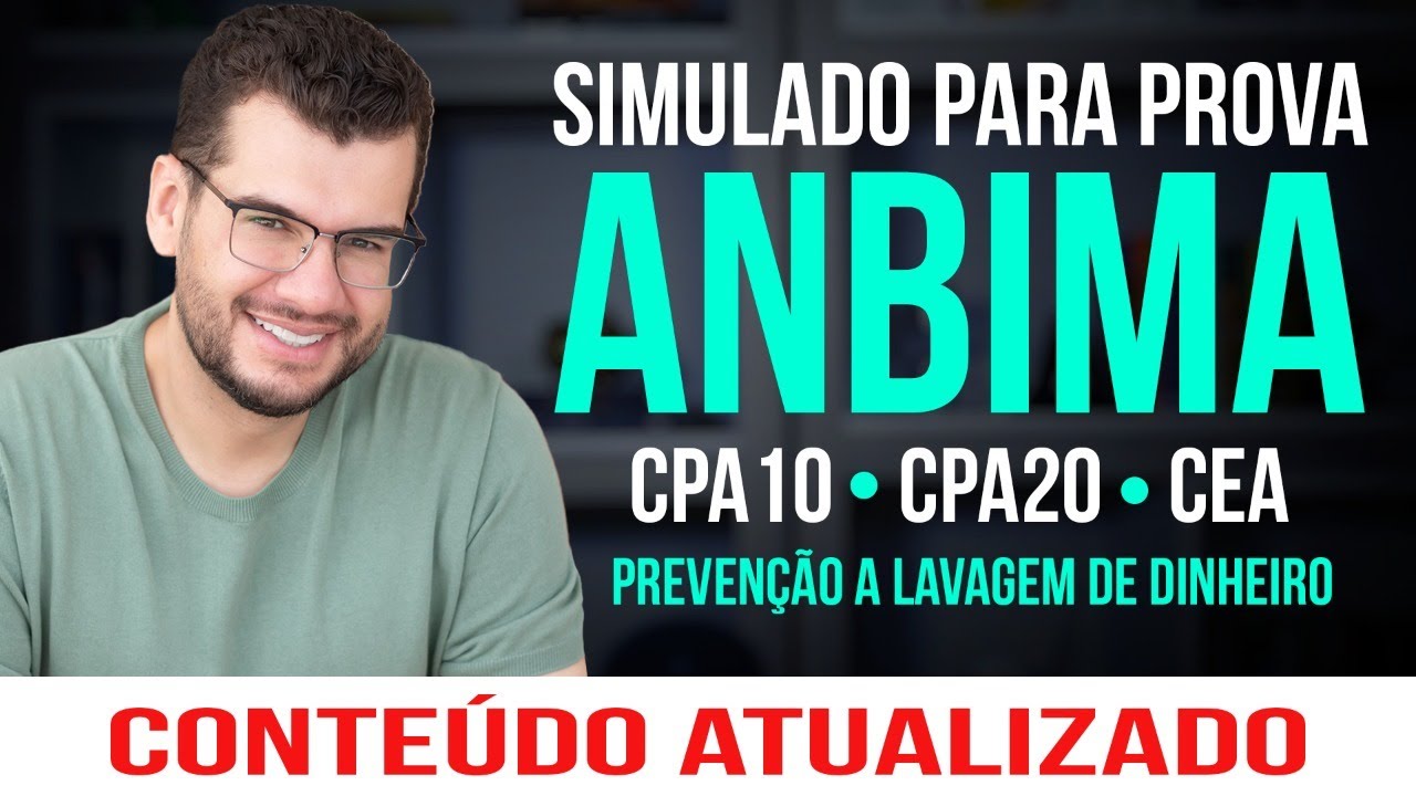 SIMULADO PARA PROVA ANBIMA - PREVENÇÃO A LAVAGEM DE DINHEIRO (CPA10, CPA20 e CEA)