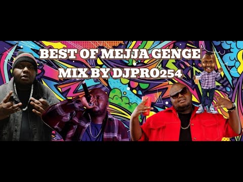 BEST OF MEJJA OKONKWO MIX BY DJPROBOY254 FT KHALIGRAPH JONES | FEMI ONE | SCAR MKADINALI | EXRAY....