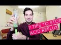 How To Stop Acid Reflux | How To Treat Acid Reflux (2018)