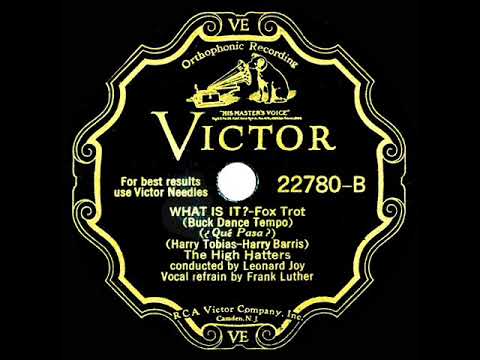 1931 High Hatters - What Is It? (Frank Luther, vocal)