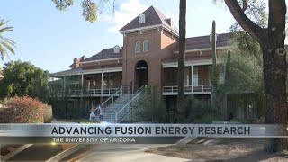 Advancing fusion energy research at the University of Arizona