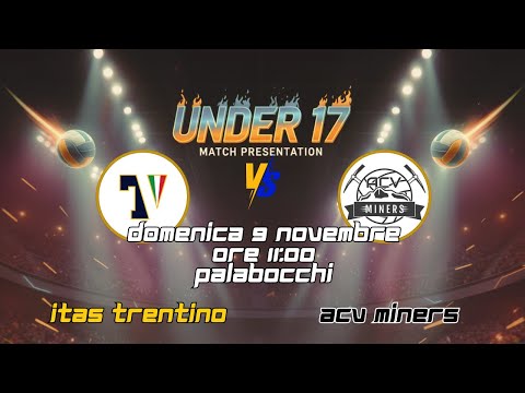 under 17 maschile Itas Trentino vs Miners