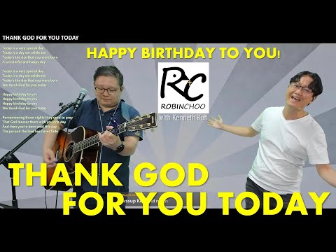 Thank God For You Today (Happy Birthday To You) livestream acoustic version with lyrics. BE BLESSED!