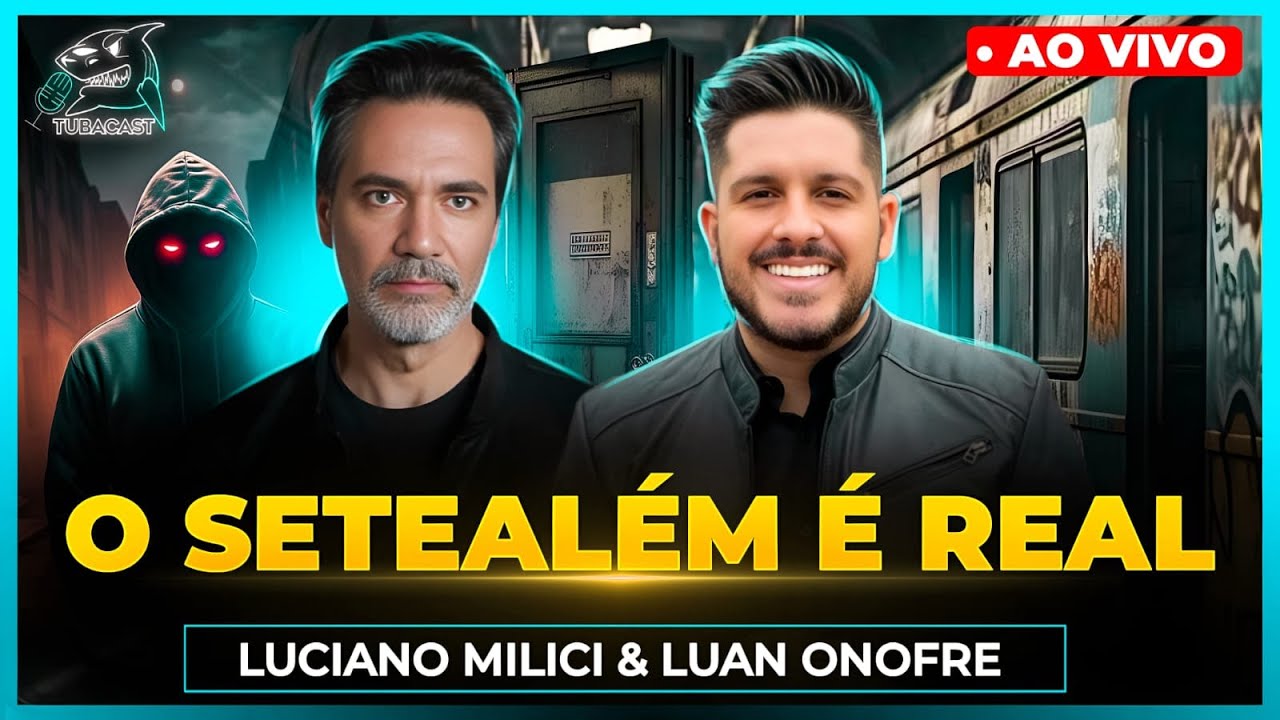 SEGREDOS E MISTÉRIOS DO SETEALÉM com LUCIANO MILICI | Tubacas (491)